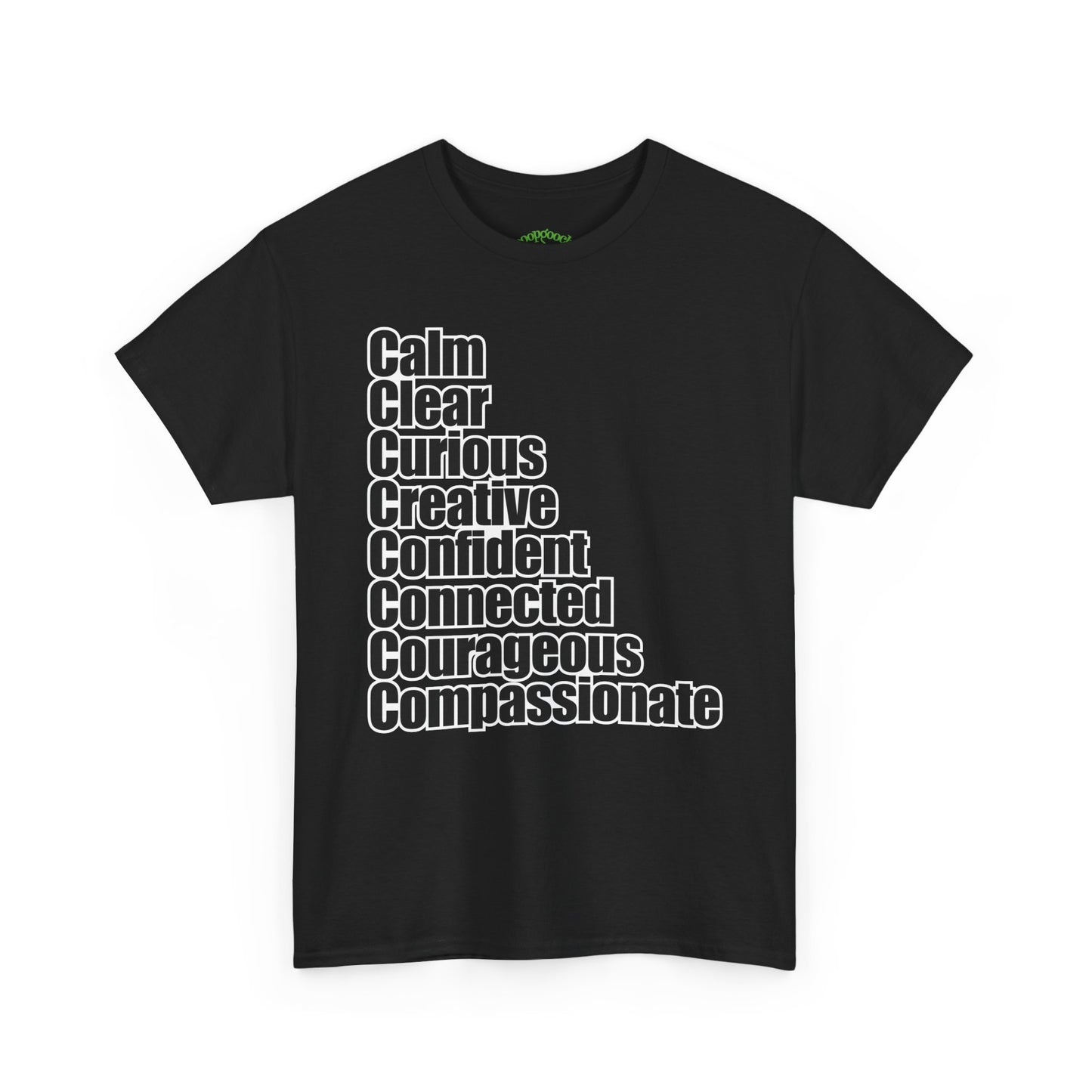 8 C's of Self typographic shirt Tee | Calm Clear Curious Creative Confident