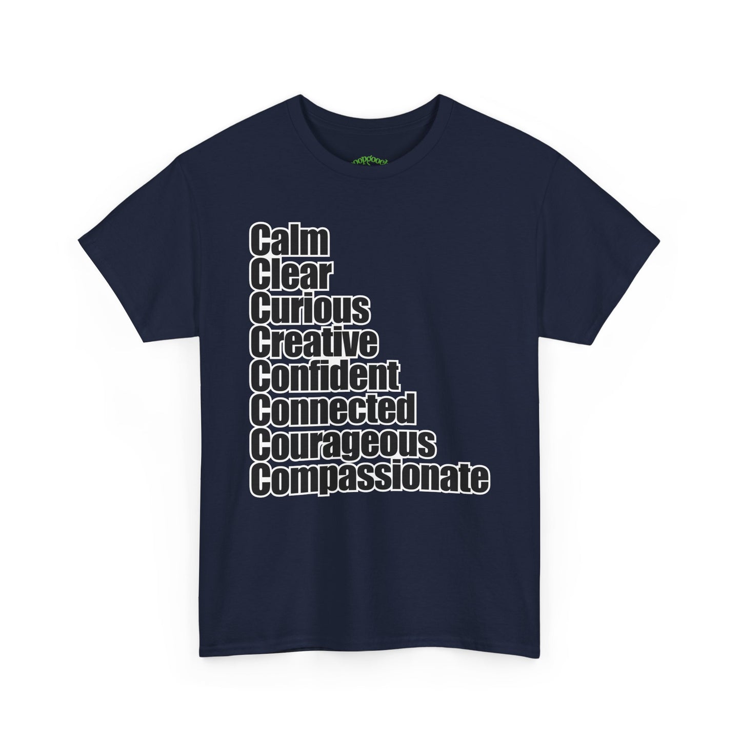 8 C's of Self typographic shirt Tee | Calm Clear Curious Creative Confident