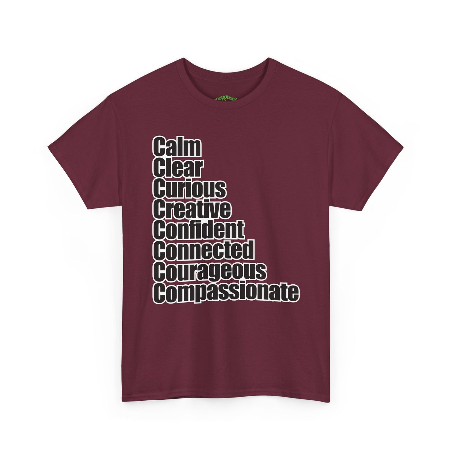 8 C's of Self typographic shirt Tee | Calm Clear Curious Creative Confident