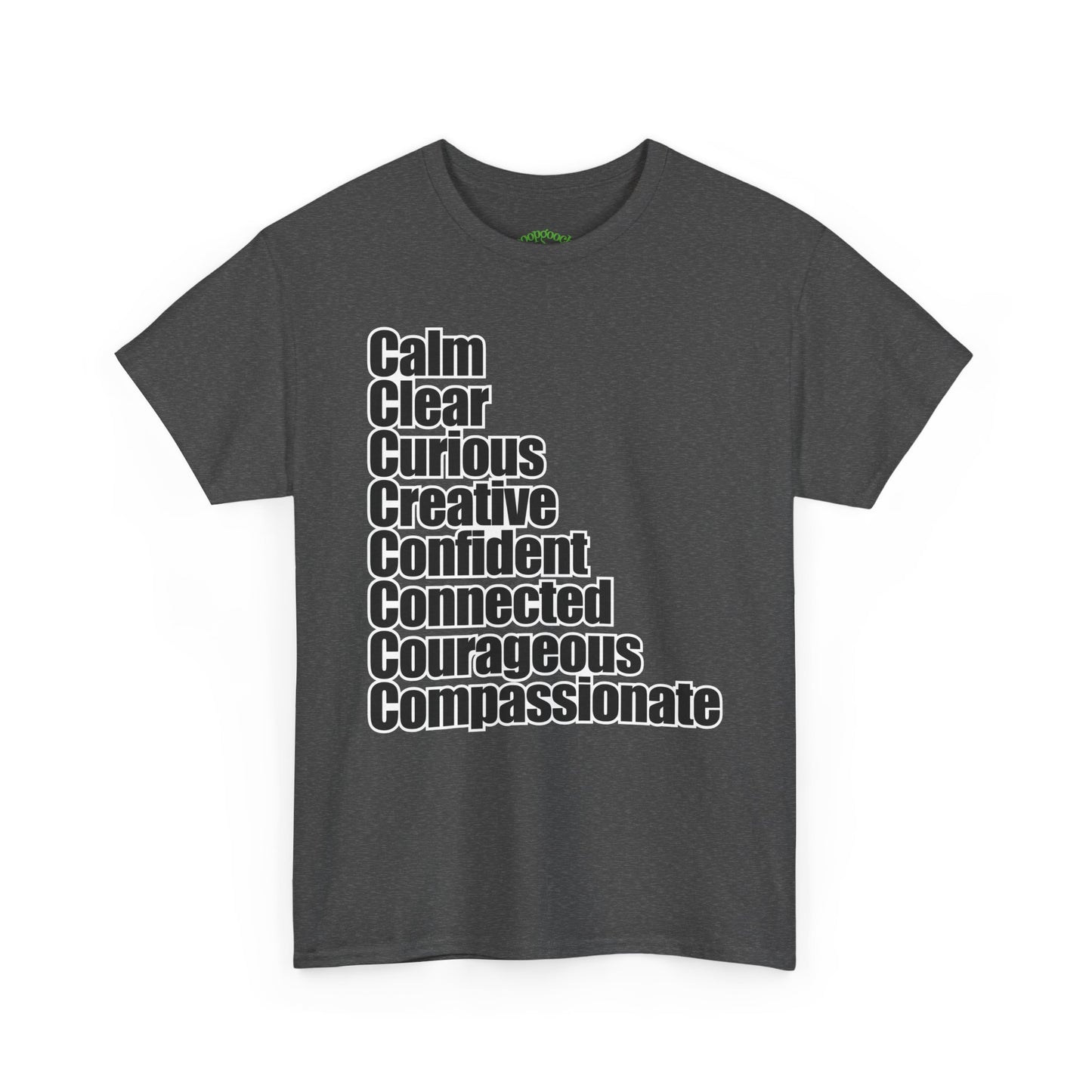 8 C's of Self typographic shirt Tee | Calm Clear Curious Creative Confident